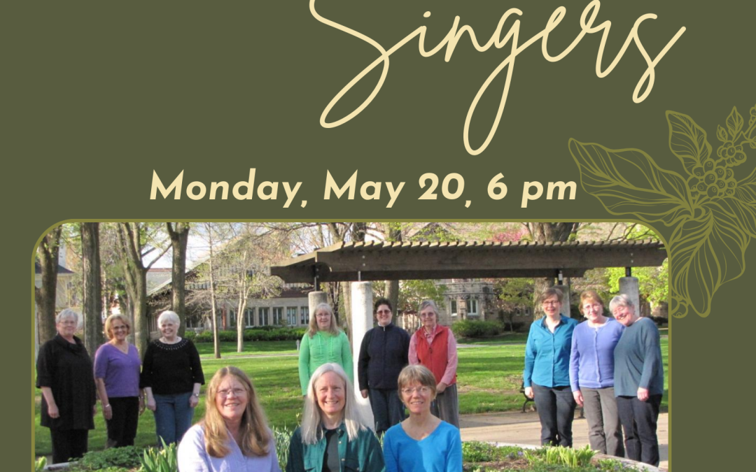 Poster for the event Threshold Singers, Monday, May 20, at 6 pm. Threshold Singers of the Chippewa Valley are women who sing healing and palliative songs for people who are seriously ill, dying, or grieving. As volunteers they gather in groups of 3-5 to sing a cappella at bedsides.