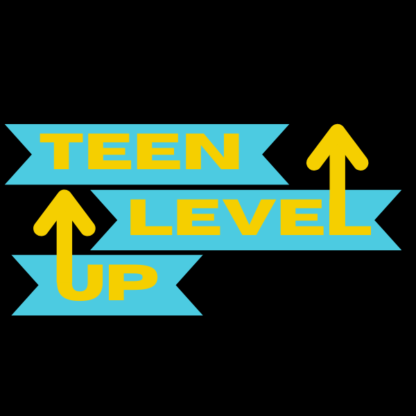 Teen Level Up