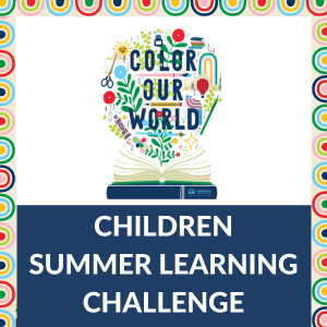 "Colorful illustration with 'Color Our World' text above an open book, surrounded by vibrant designs, and 'Children Summer Learning Challenge' text below."