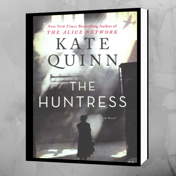 Book cover of "The Huntress" by Kate Quinn featuring a silhouette in a misty setting.