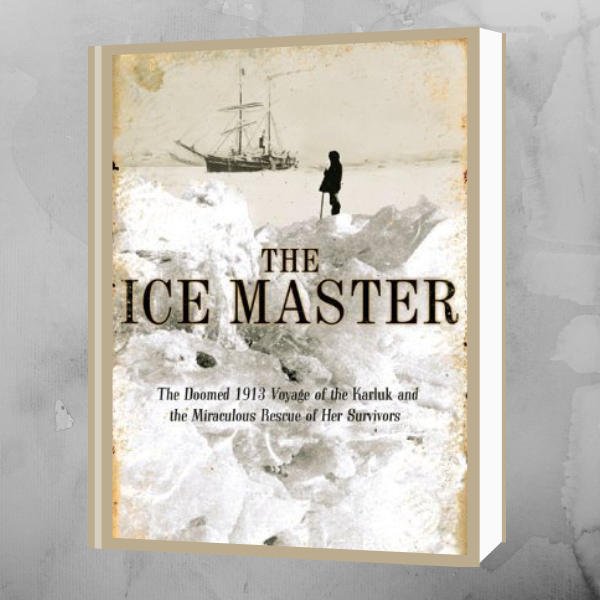 Cover of the book "The Ice Master" featuring a snowy landscape with a ship and a person on ice.