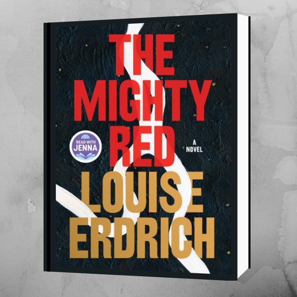 Book cover of "The Mighty Red" by Louise Erdrich with red, yellow, and white text on a dark textured background.