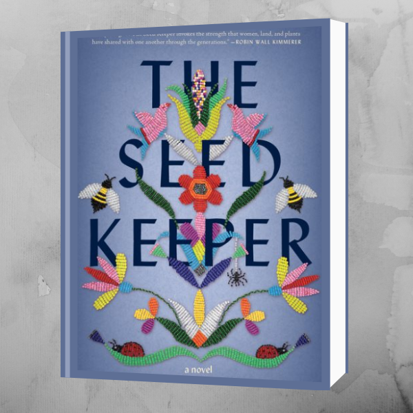 Book cover of "The Seed Keeper" featuring colorful beadwork designs of plants, flowers, insects, and bold text.