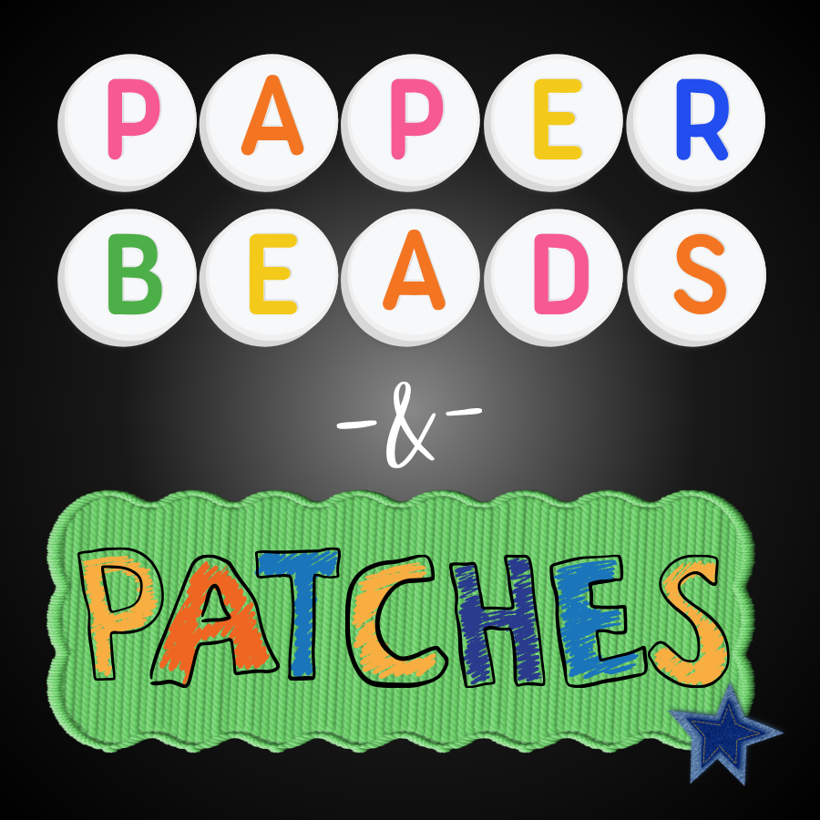 Colorful text "PAPER BEADS & PATCHES" on a dark background with a fabric patch design.