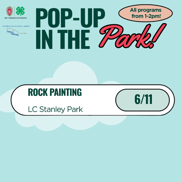 Promotional graphic for a "Pop-up in the Park" event featuring rock painting at LC Stanley Park on 6/11.
