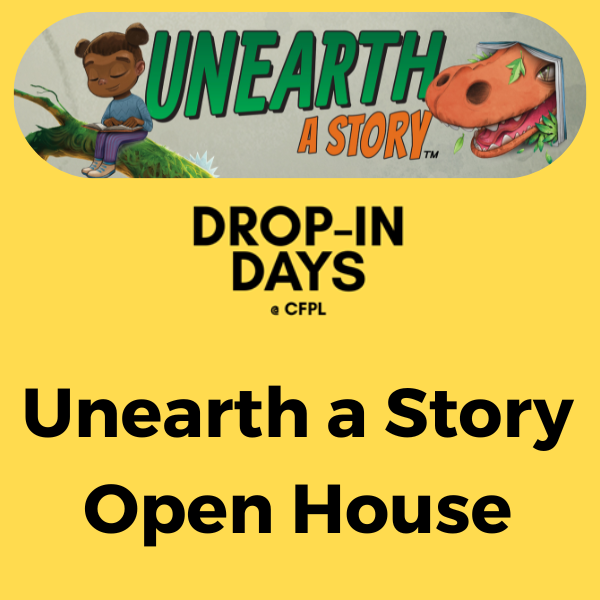 Promotional graphic for "Unearth a Story Open House" with a girl reading and a cartoon dinosaur.